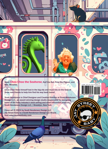 Colorful illustration of a subway scene featuring Choo Choo the Seahorse, a woman waving, a rat, a pigeon, and a vibrant floral design.